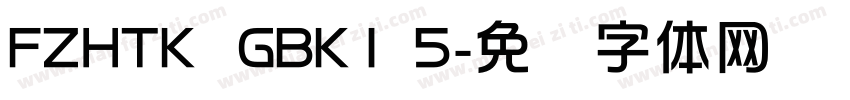 FZHTK  GBK1 5字体转换